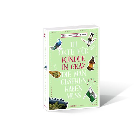 Entdecke spannende Plätze für Kinder in Graz mit dem Buch "111 Orte für Kinder in Graz". | © Emons Verlag