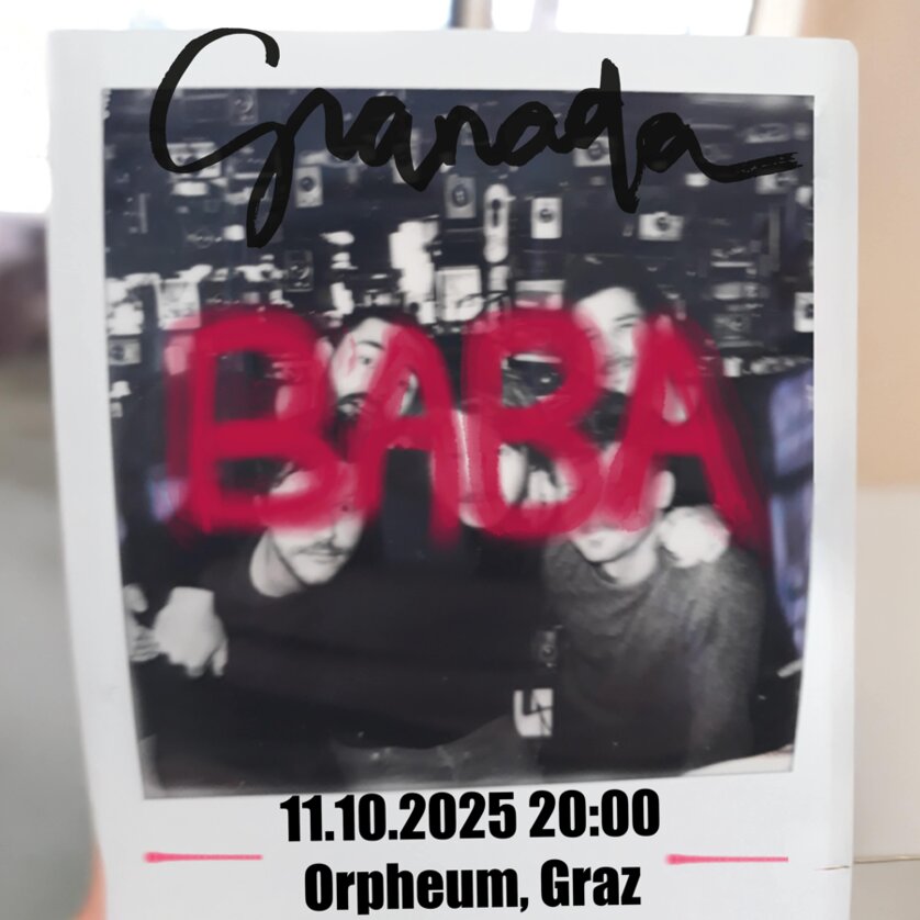 Granada Konzertankündigung in Graz | © Granada Ankündigung für das Granada-Konzert am 11.10.2025 im Orpheum Graz. | © Granada