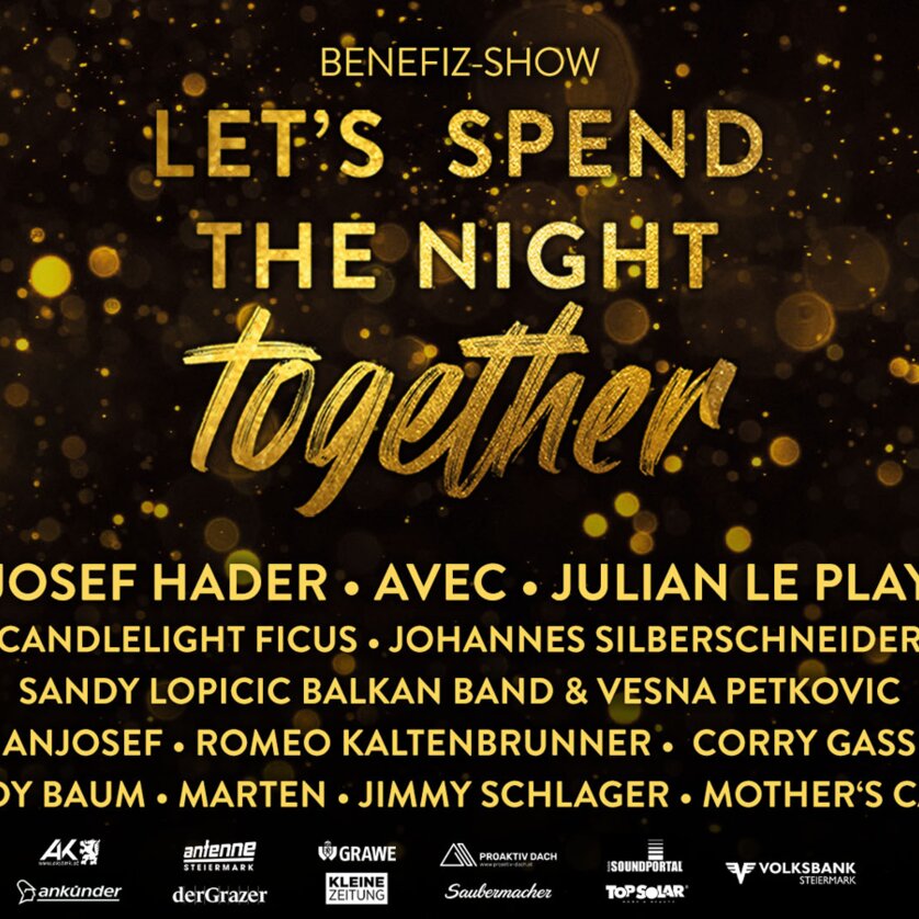 Benefiz-Show: Let's Spend the Night Together | © Grazer Spielstätten Ankündigung der Benefiz-Show mit Künstlernamen auf goldenem Hintergrund. | © Grazer Spielstätten