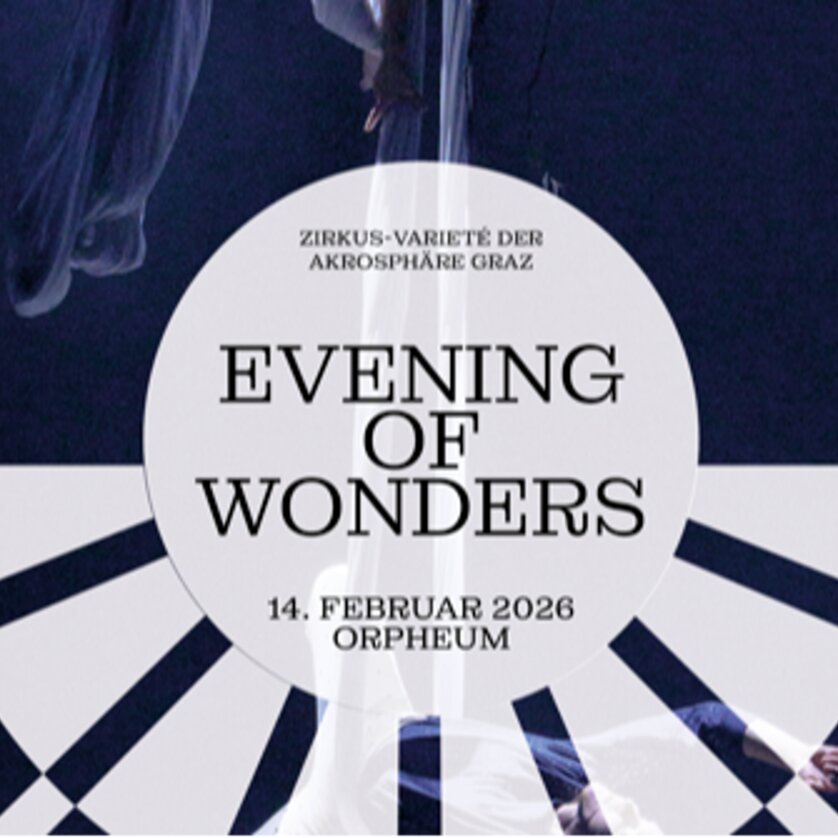 Evening of wonders | © Grazer Akrosphäre