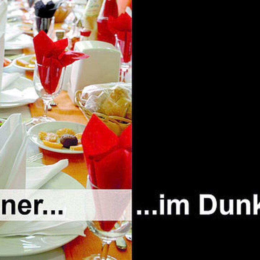 Dinner im Dunkeln | © Blinden- und Sehbehindertenverband Steiermark