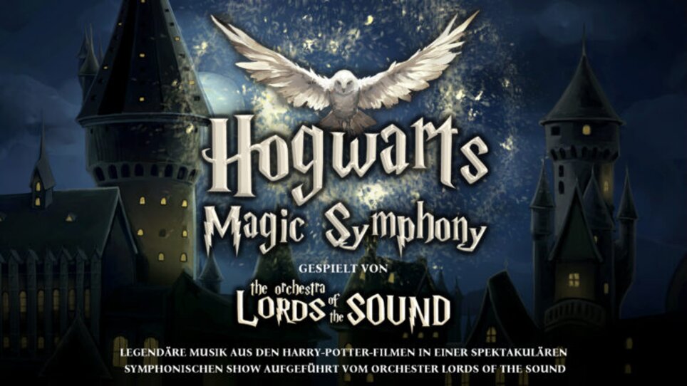 Das Poster für das Konzert Hogwarts Magic Symphony von The Orchestra Lords of the Sound. | © Hogwarts Magic Symphony