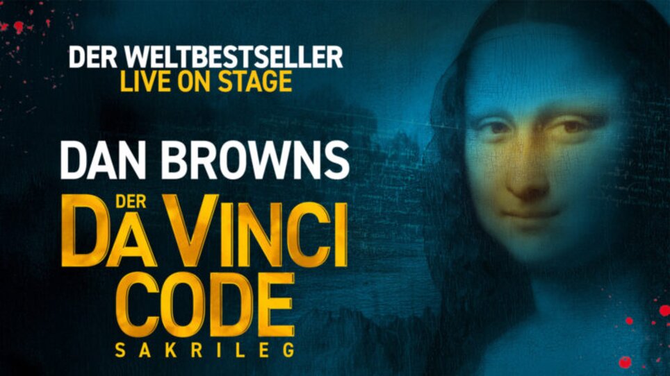 Werbung für Dan Browns Der Da Vinci Code, live auf der Bühne. | © Der Da Vinci Code