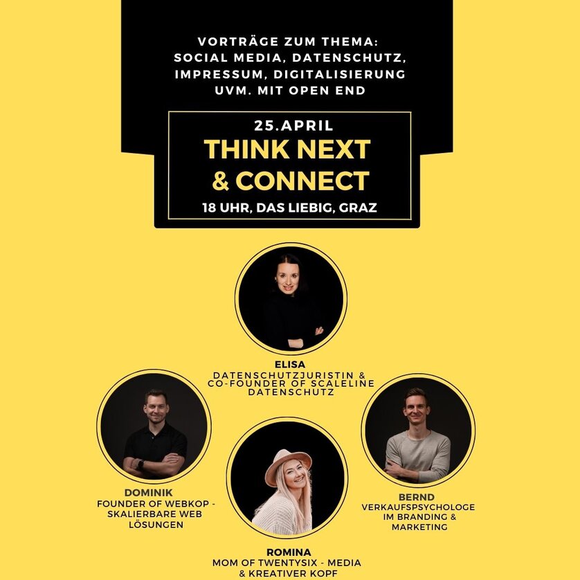 THINK NEXT & CONNECT | © R. Kienreich I D. Koppelhuber I B. Binder I E. Drescher THINK NEXT & CONNECT | © R. Kienreich I D. Koppelhuber I B. Binder I E. Drescher
